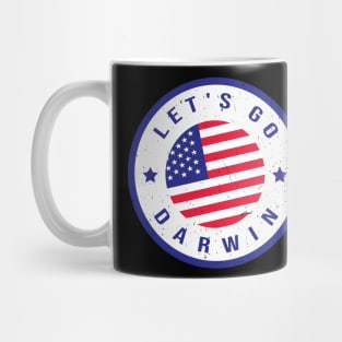 Trendy Let's Go Darwin Funny Political Saying Mug